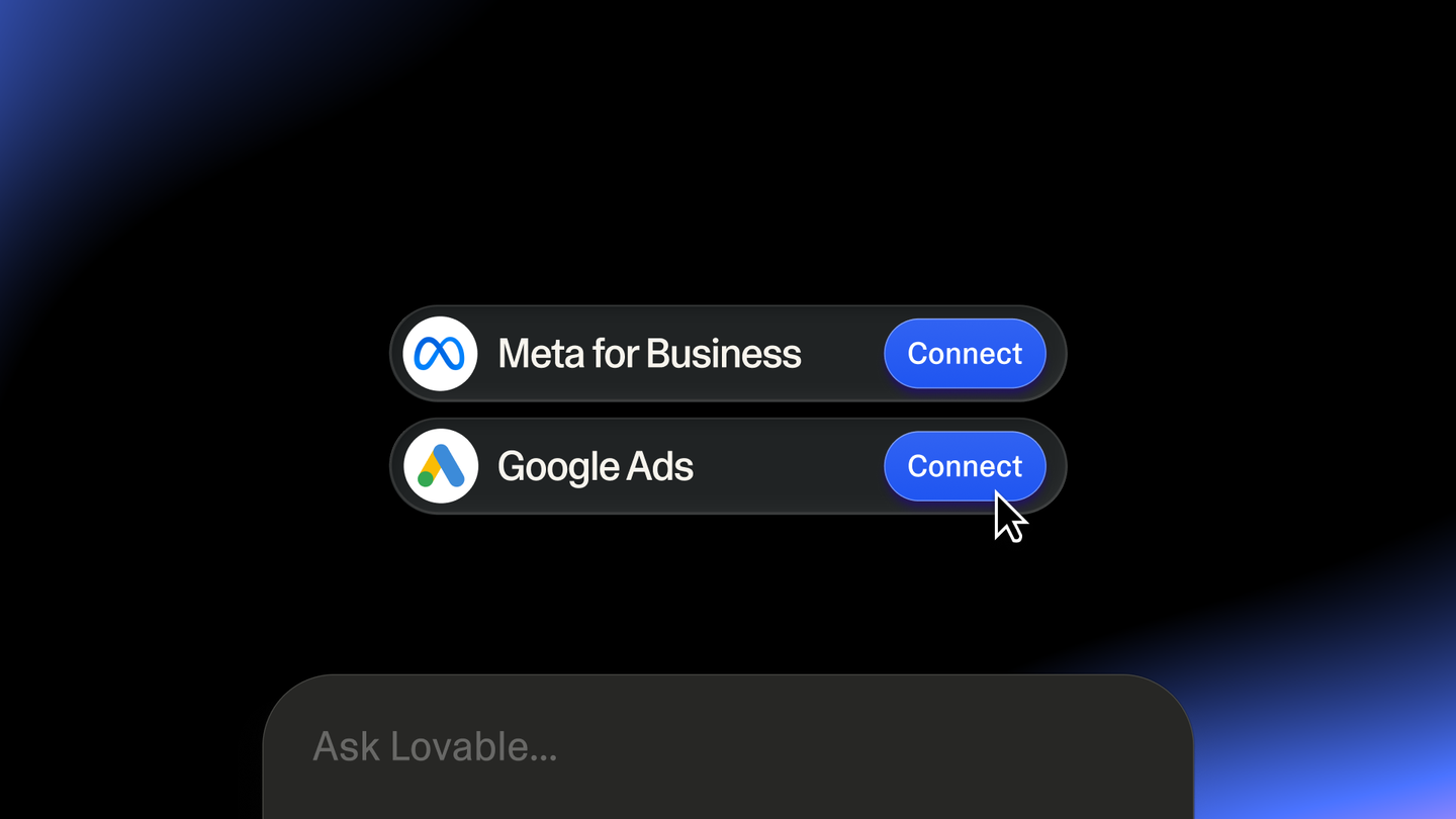 Dwa przyciski Connect przy pozycjach Meta for Business i Google Ads, pod nimi pole czatu z napisem Ask Lovable